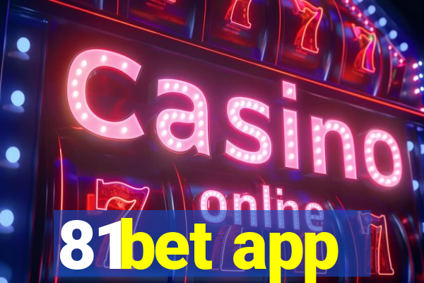 81bet app